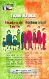 Rodinný sjezd / Réunions de famille