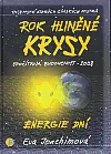 Rok Hliněné krysy-Spočítaná budoucnost 2008