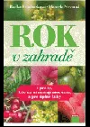 Rok v zahradě
