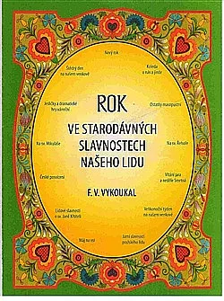 Rok ve starodávných slavnostech našeho lidu