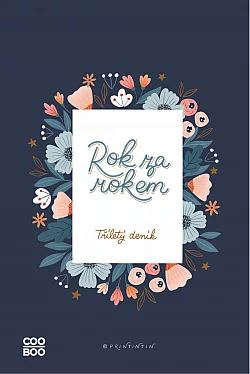 Rok za rokem: Tříletý deník