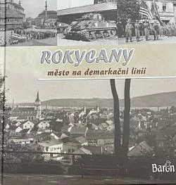 Rokycany, město na demarkační linii