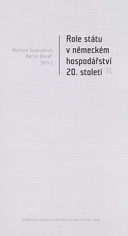 Role státu v německém hospodářství 20. století (I)