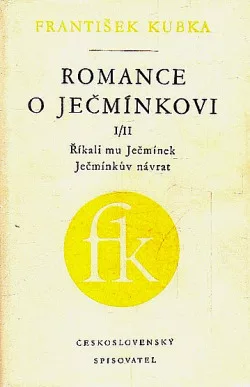 Romance o Ječmínkovi I/II