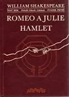 Romeo a Julie / Hamlet