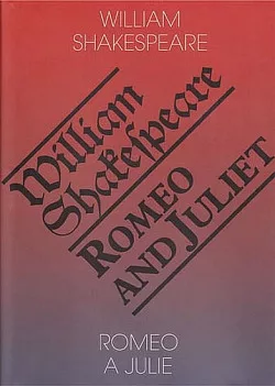 Romeo a Julie / Romeo and Juliet