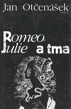 Romeo, Julie a tma