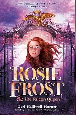 Rosie Frost & the Falcon Queen