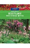 Rostliny pro stinná místa