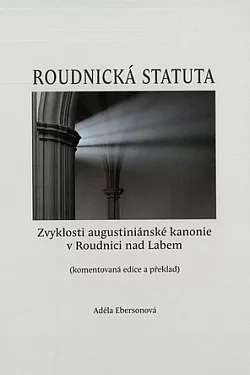 Roudnická statuta: Zvyklosti augustiánské kanonie v Roudnici nad Labem