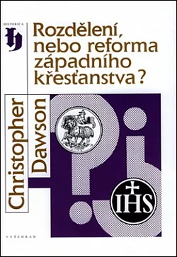 Rozdělení nebo reforma západního křesťanstva?
