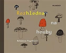 Rozhledna na houby