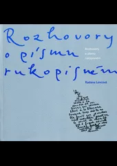 Rozhovory o písmu rukopisném