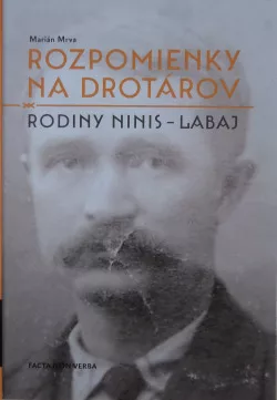 Rozpomienky na drotárov Rodiny Ninis-Labaj