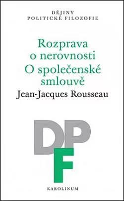 Rozprava o nerovnosti / O společenské smlouvě