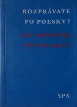Rozprávate po poľsky ?