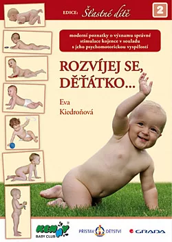 Rozvíjej se, děťátko...