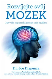 Rozvíjejte svůj mozek: Jak věda napomáhá změnit vaše myšlení