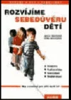 Rozvíjíme sebedůvěru dětí: Hry a cvičení pro děti do 6 let