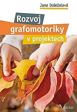 Rozvoj grafomotoriky v projektech
