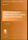 Rozvoj komunikační kompetence žáků s lehkým mentálním postižením