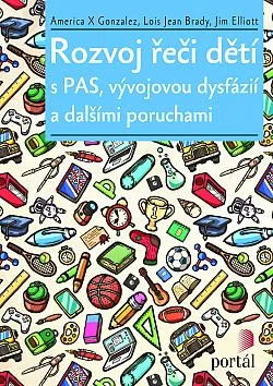 Rozvoj řeči dětí s PAS, vývojovou dysfázií a dalšími poruchami