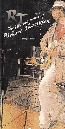RT: The Life and Music of Richard Thompson