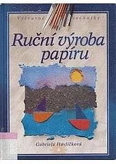 Ruční výroba papíru