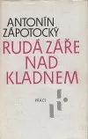 Rudá záře nad Kladnem