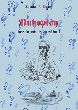 Rukopisy bez tajemství a záhad