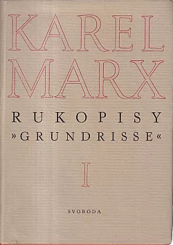 Rukopisy "Grundrisse" I