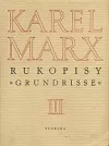 Rukopisy "Grundrisse" III.