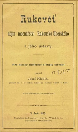 Rukověť dějin mocnářství Rakousko-Uherského a jeho ústavy