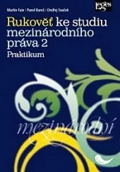 Rukověť ke studiu mezinárodního práva 2