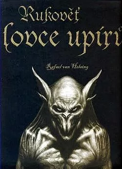 Rukověť lovce upírů: Rafael van Helsing