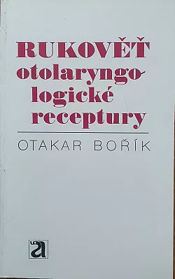 Rukověť Otolaryngologické receptury