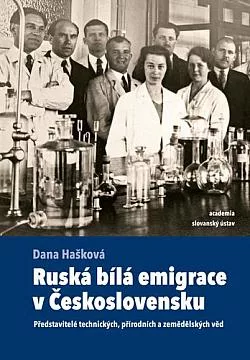 Ruská bílá emigrace v Československu: Představitelé technických, přírodních a zemědělských věd