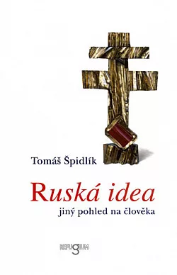 Ruská idea – Jiný pohled na člověka