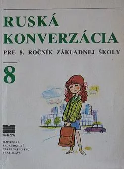 Ruská konverzácia pre 8. ročník základnej školy
