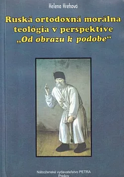 Ruská ortodoxná morálna teológia v perspektíve: "Od obrazu k podobe"
