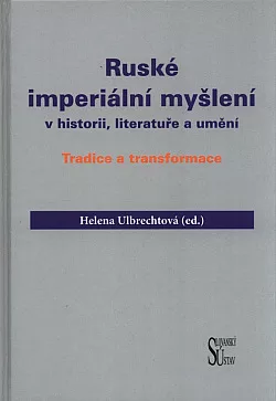 Ruské imperiální myšlení v historii, literatuře a umění