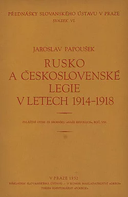 Rusko a Československé legie v letech 1914-1918