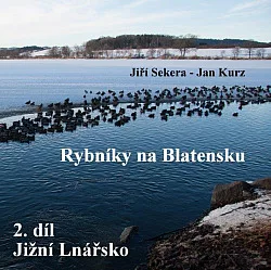 Rybníky na Blatensku. 2. díl - Jižní Lnářsko