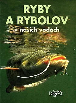Ryby a rybolov v našich vodách