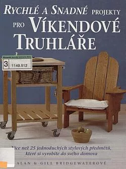 Rychlé a snadné projekty pro víkendové truhláře