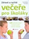 Rychlé a zdravé večeře pro školáky