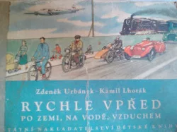 Rychle vpřed - po zemi, na vodě, vzduchem