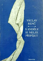 S anděly si nelze připíjet