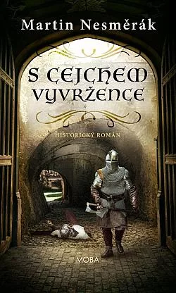 S cejchem vyvržence