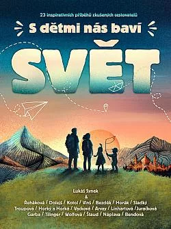 S dětmi nás baví svět